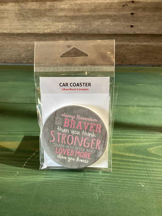 Car Coaster “Always Remember…”
