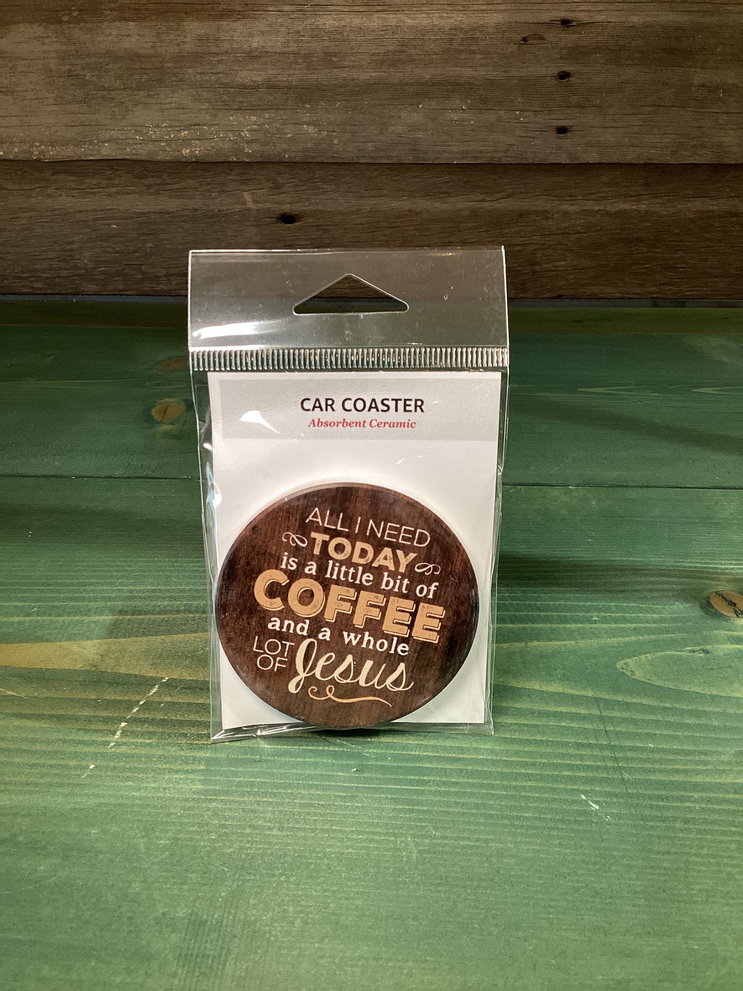 Car Coaster “All I Need…”