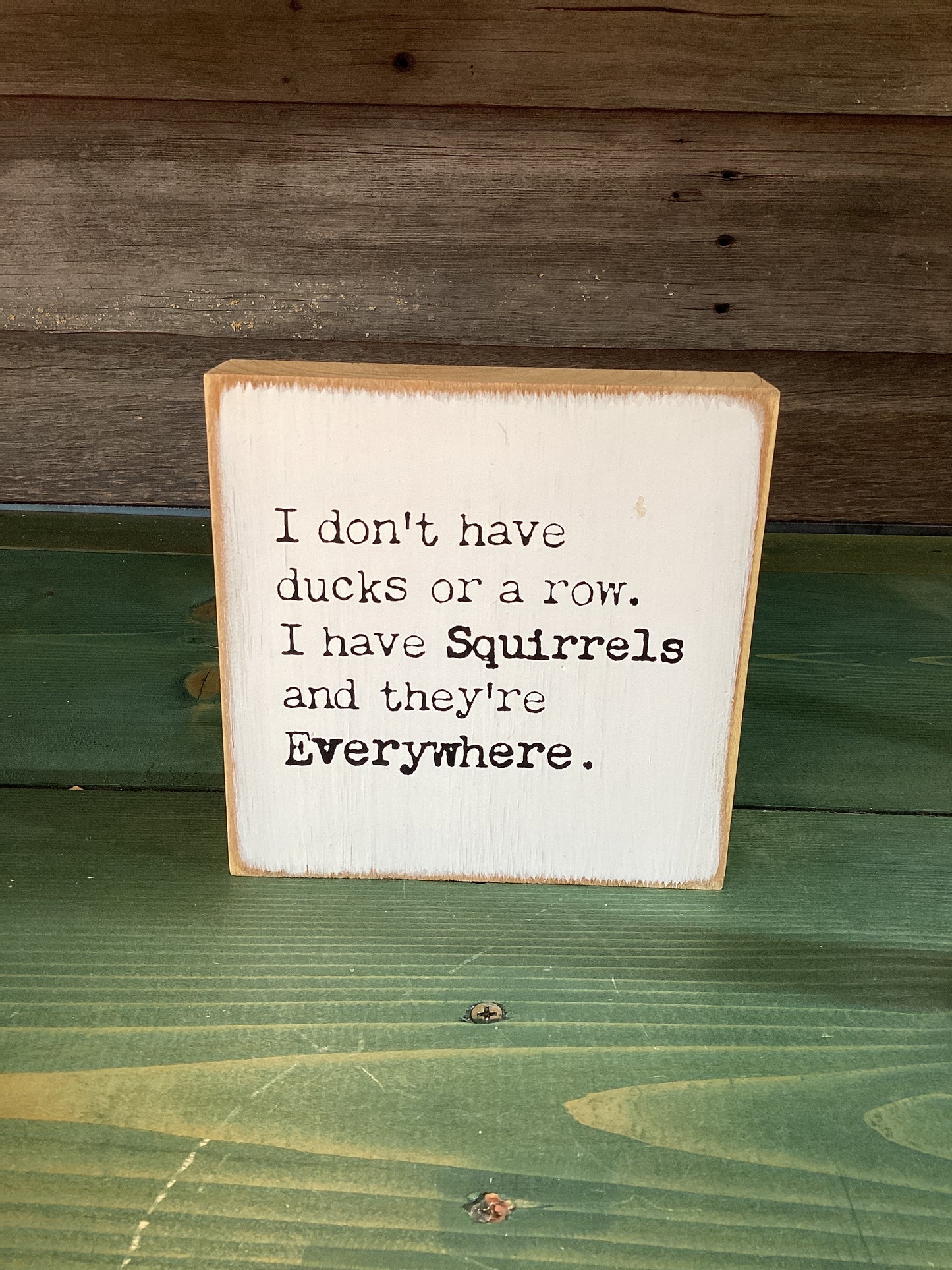 I Don’t Have Ducks Or A Row… Block