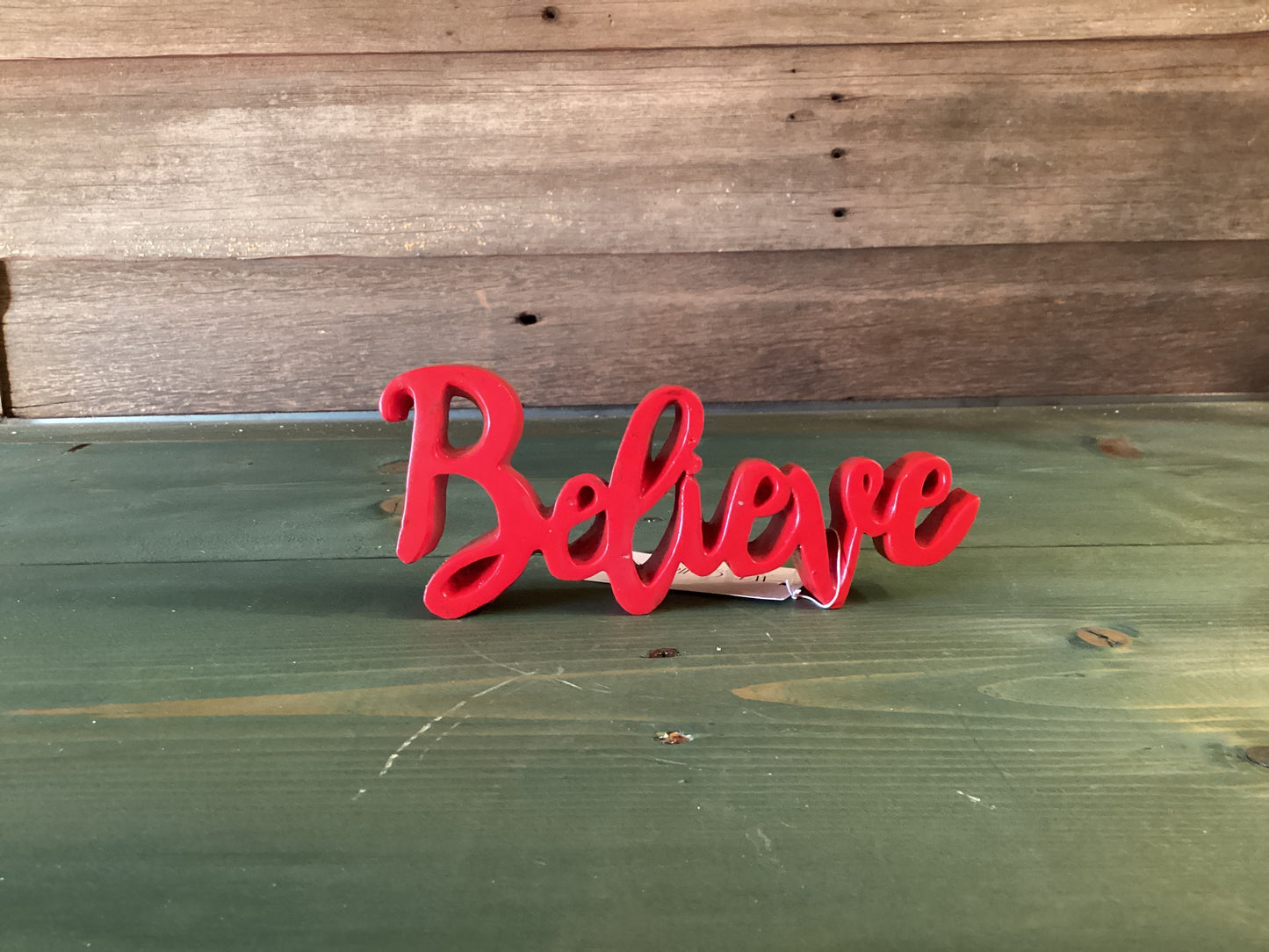 “Believe” Script Resin Red/White