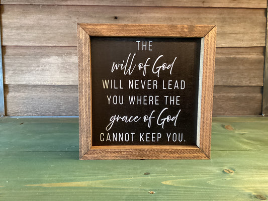 The Will Of God… Black Framed Picture