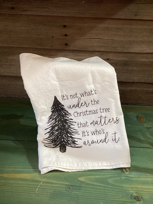 Tea Towel “It’s Not What’s Under…”