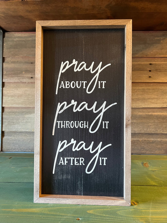 “Pray About It…” Plaque