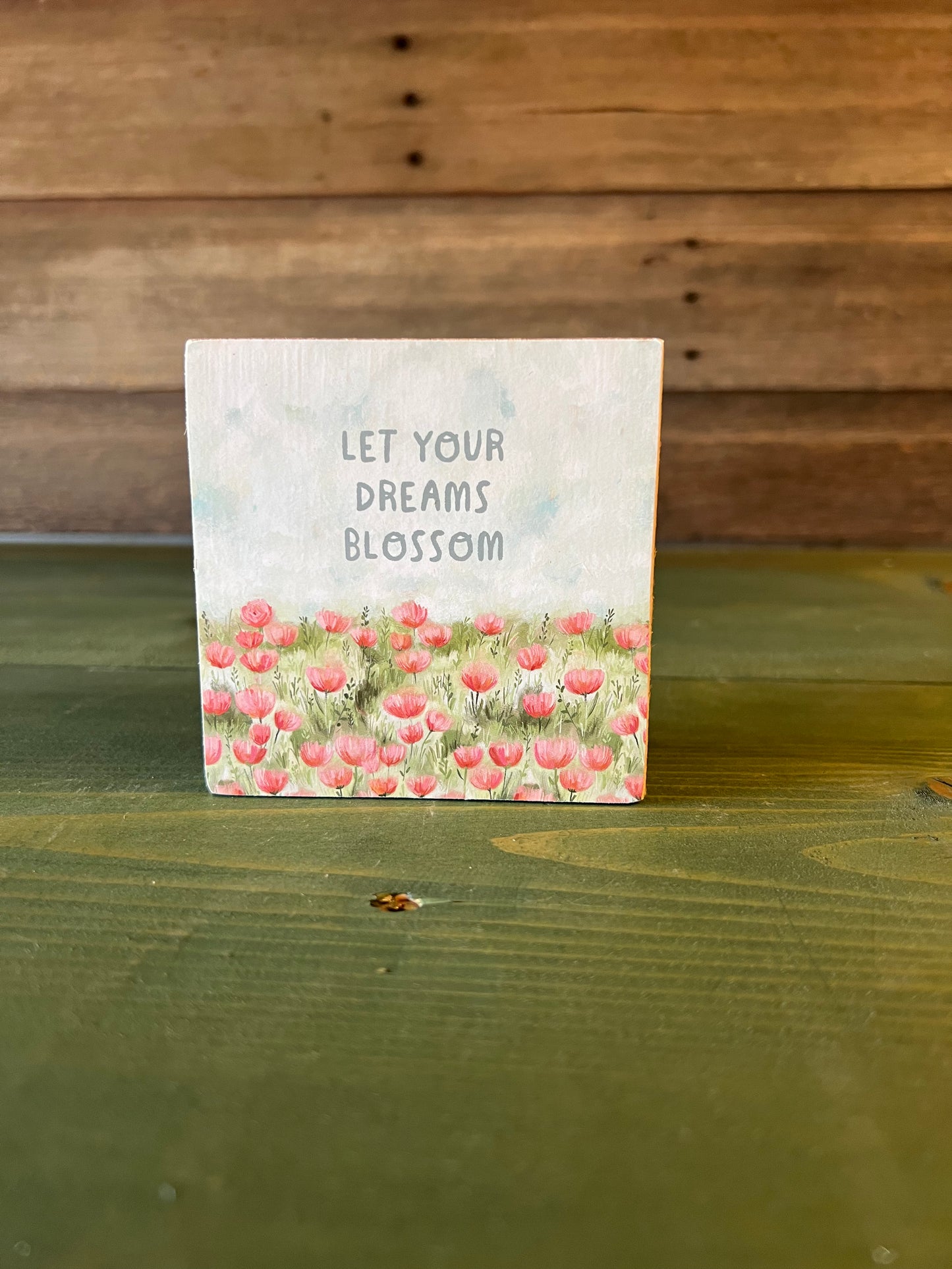 Let Your Dreams Blossom Block
