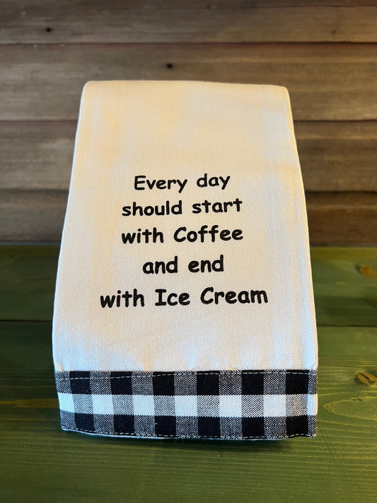 "Every Day Should..." Tea Towel