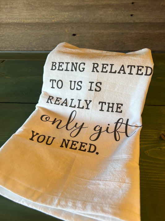 “Being Related To…” Towel