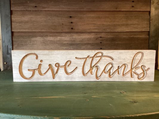 Engraved "Give Thanks" Sign