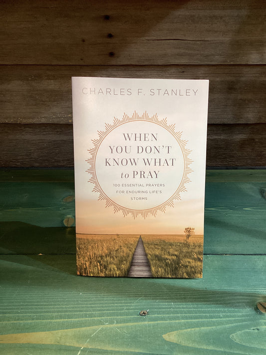 When You Don’t Know What to Pray