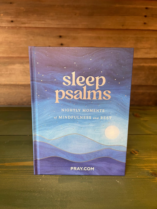 Sleep Psalms Nightly Moments of Mindfulness & Rest