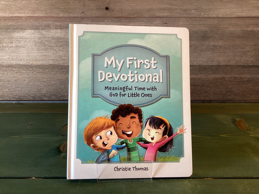 My First Devotional: Meaningful Time with God for Little Ones