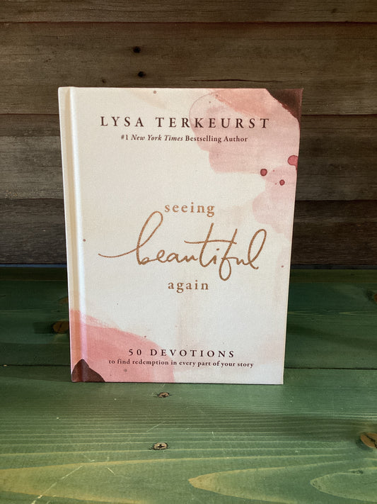 Seeing Beautiful Again