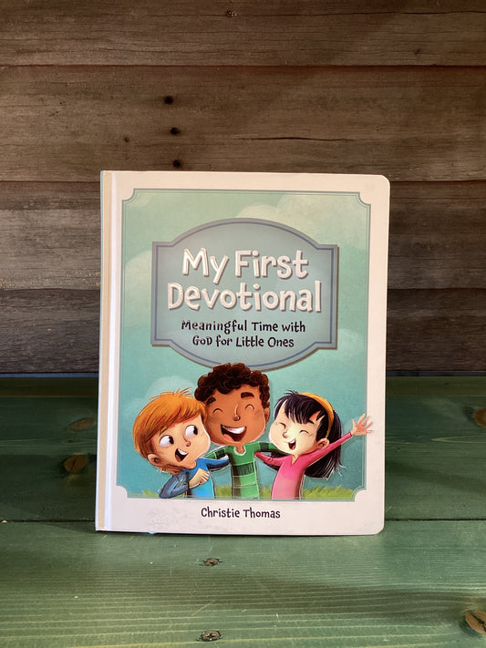 My First Devotional: Meaningful Time with God for Little Ones