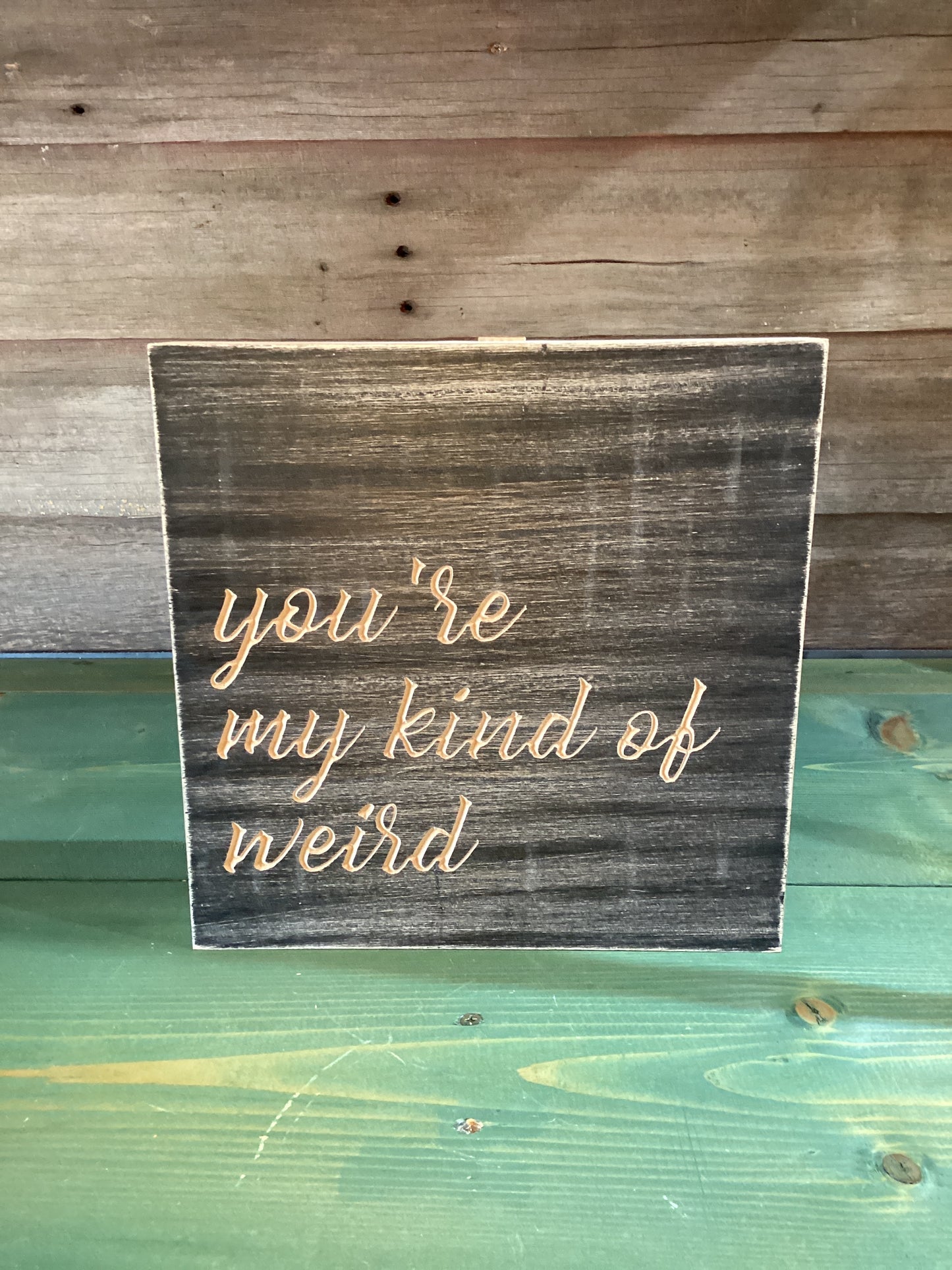 “You’re My Kind of Weird” Block