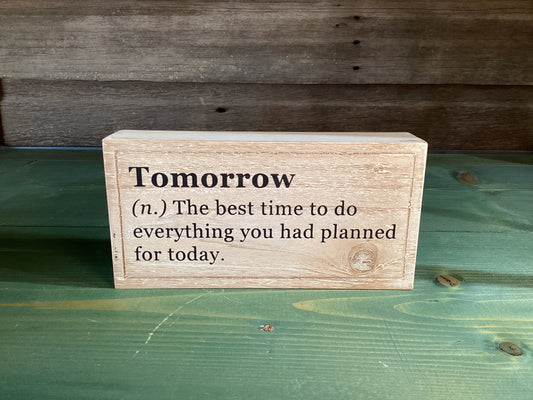 “Tomorrow…” Block