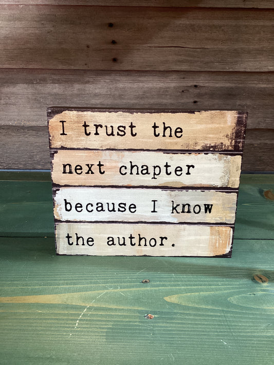 I Trust The Next Chapter…Block