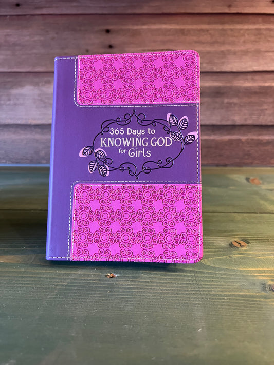 365 Days to Knowing God for Girls